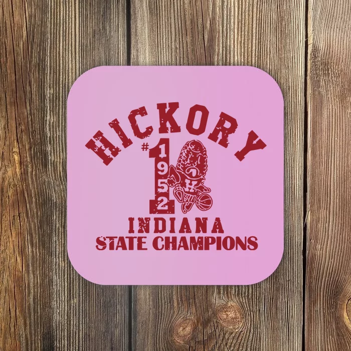 Hickory 1952 Indiana State Champions Coaster