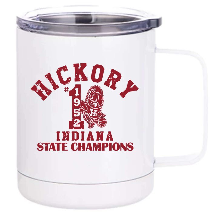 Hickory 1952 Indiana State Champions Front & Back 12oz Stainless Steel Tumbler Cup