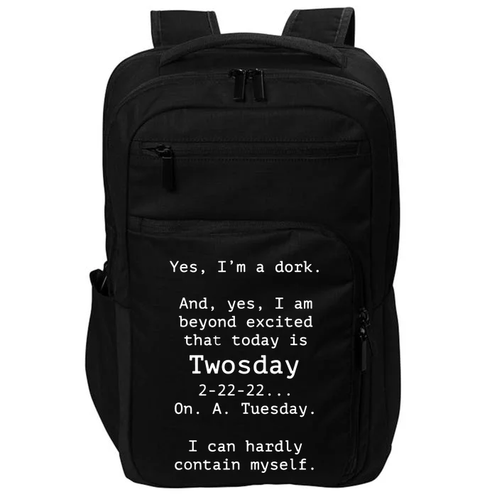 Happy 2s Day Twosday Tuesday 2 22 22 Feb 22nd Twosday Impact Tech Backpack