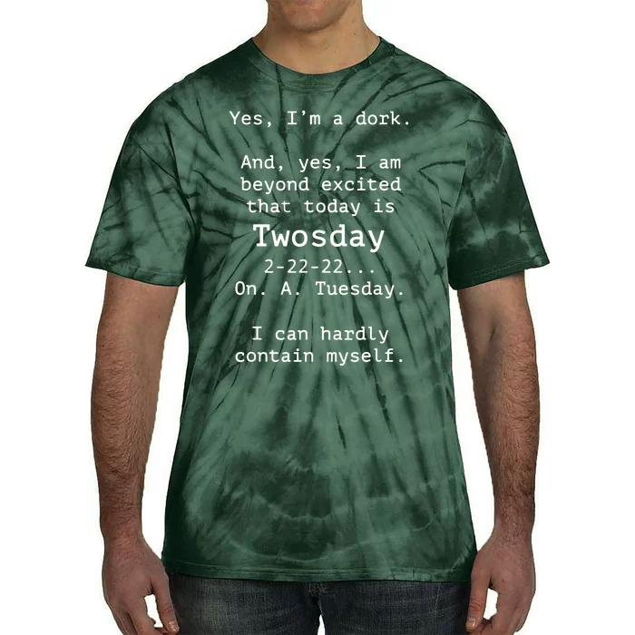 Happy 2s Day Twosday Tuesday 2 22 22 Feb 22nd Twosday Tie-Dye T-Shirt