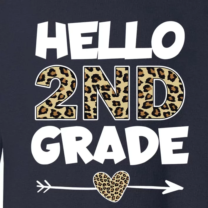 Hello 2nd Grade Leopard Print Second Grade Teacher Kids Gift Toddler Sweatshirt