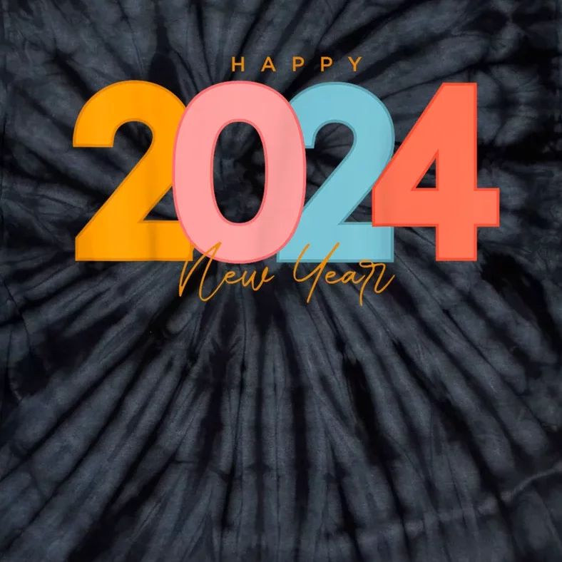 Happy 2024 New Years Eve Party Supplies 2024 Happy New Year Tie-Dye T-Shirt