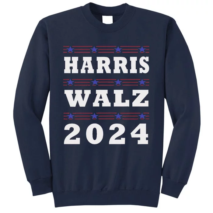 Harris 2024 Voteelect Walz Supporter Campain Election 2024 Tall Sweatshirt