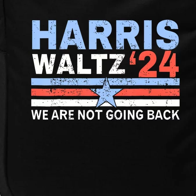 Harriswaltz 2024 WeRe Not Going Back Vote For 2024 Impact Tech Backpack