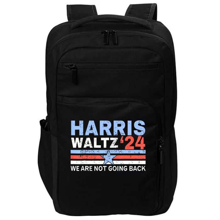 Harriswaltz 2024 WeRe Not Going Back Vote For 2024 Impact Tech Backpack