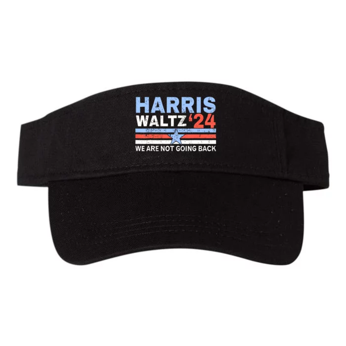 Harriswaltz 2024 WeRe Not Going Back Vote For 2024 Valucap Bio-Washed Visor