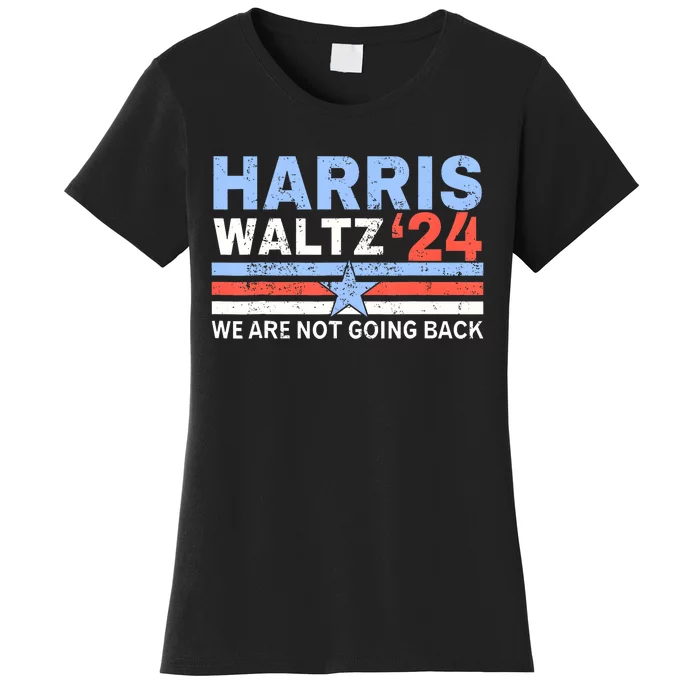 Harriswaltz 2024 WeRe Not Going Back Vote For 2024 Women's T-Shirt