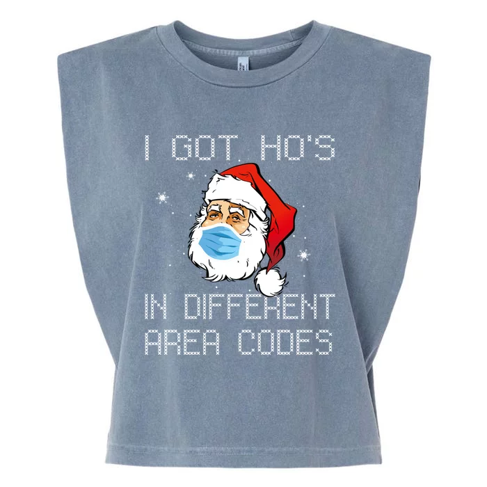 Holiday 365 Christmas I Got Hos In Different Area Codes Gift Garment-Dyed Women's Muscle Tee