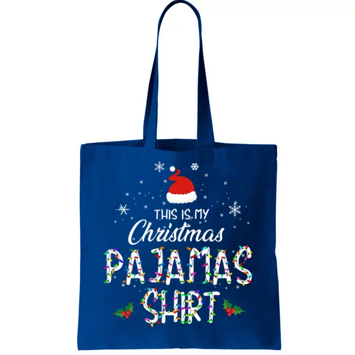 Holiday 365 Christmas This Is My Christmas Pajama Gift Funny Gift Tote Bag