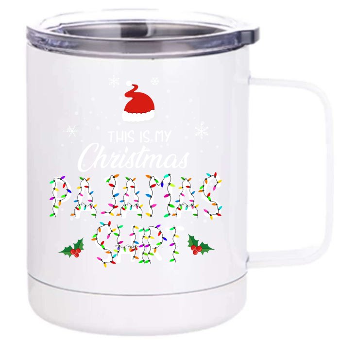 Holiday 365 Christmas This Is My Christmas Pajama Gift Funny Gift Front & Back 12oz Stainless Steel Tumbler Cup