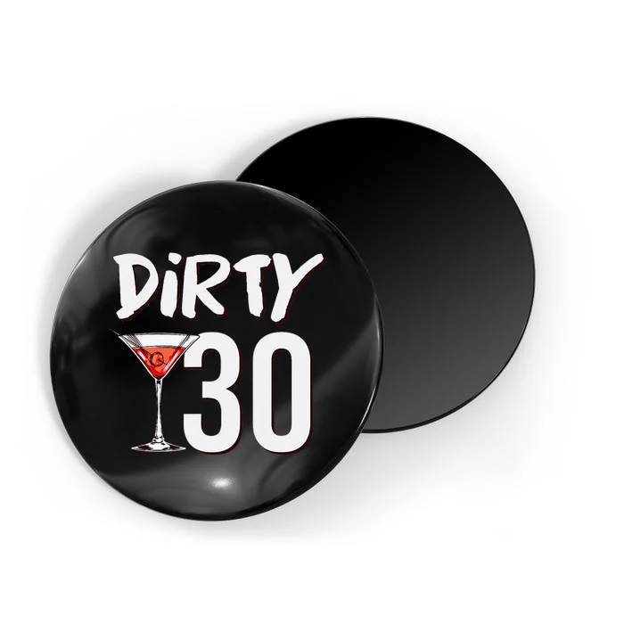 Hello 30! Dirty 30. Vintage Dirty Thirty Birthday Magnet