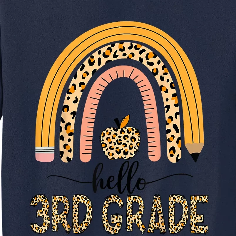 Hello 3rd Grade Teacher Leopard Rainbow Girls Back To School Tall Sweatshirt