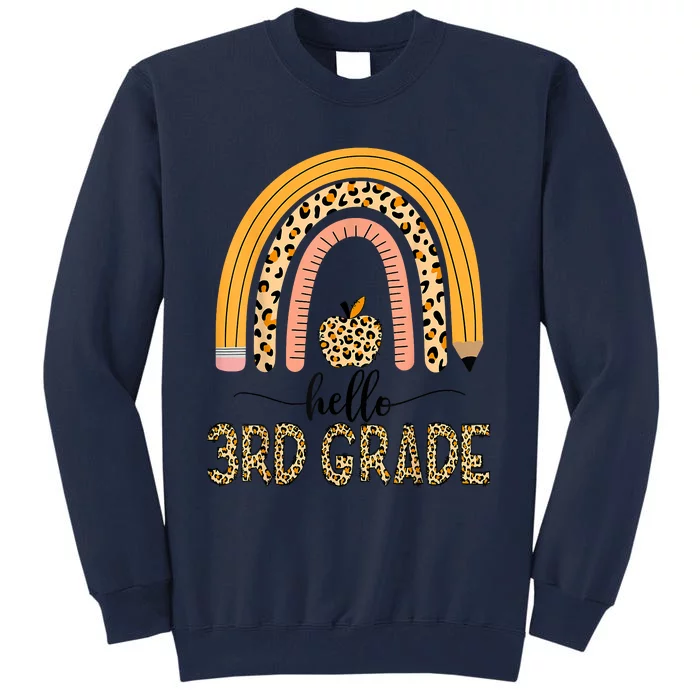 Hello 3rd Grade Teacher Leopard Rainbow Girls Back To School Tall Sweatshirt