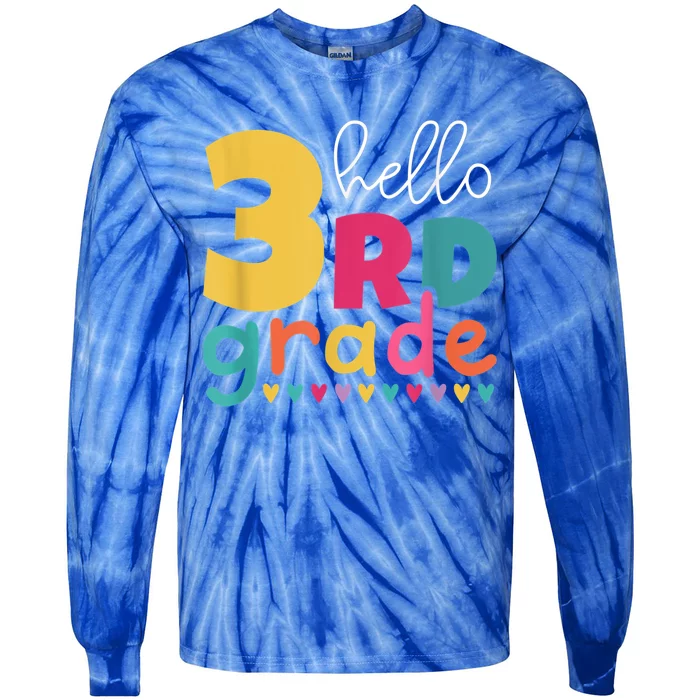 Hello 3Rd Grade First Day Back To School Third Grade Teacher Gift Tie-Dye Long Sleeve Shirt