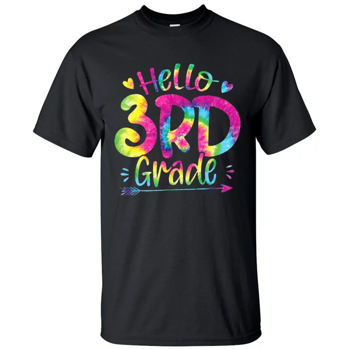 Hello 3rd Grade Teachers Students Tie Dye Back To School Tall T-Shirt