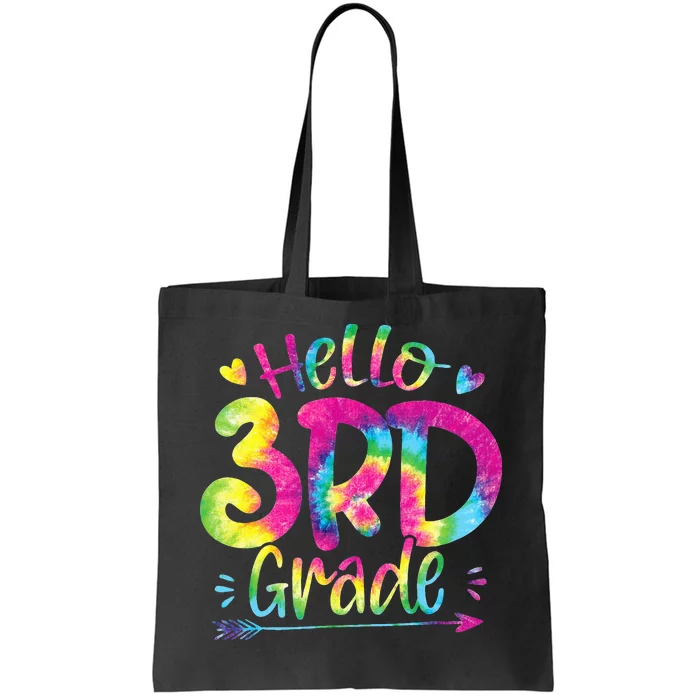 Hello 3rd Grade Teachers Students Tie Dye Back To School Tote Bag