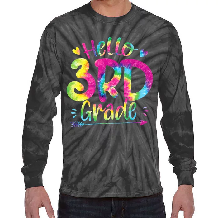 Hello 3rd Grade Teachers Students Tie Dye Back To School Tie-Dye Long Sleeve Shirt