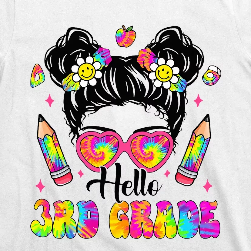 Hello 3rd Grade Third Back To School Tie Dye Messy Bun T-Shirt