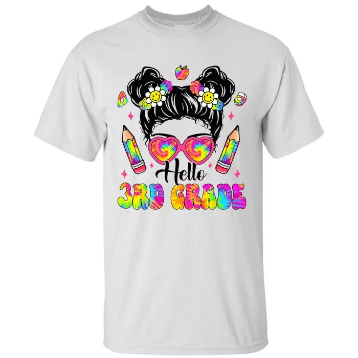 Hello 3rd Grade Third Back To School Tie Dye Messy Bun Tall T-Shirt