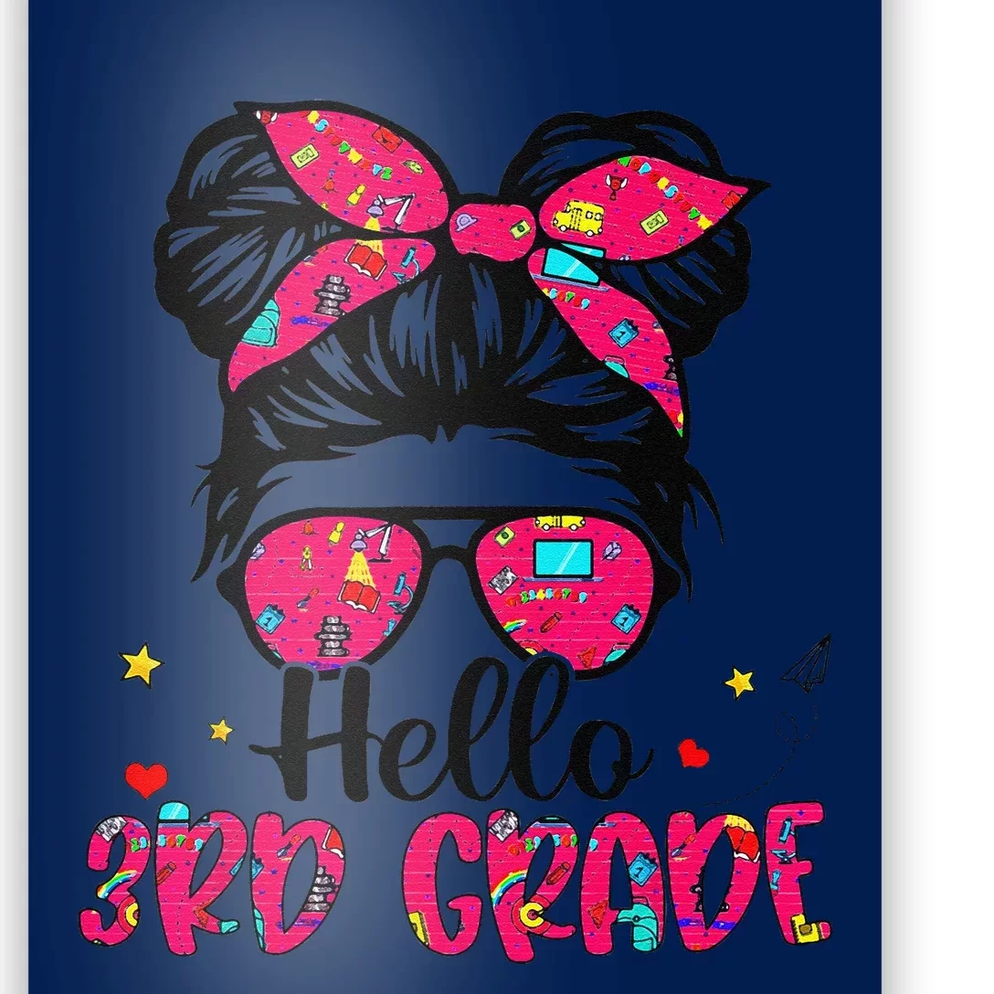 Hello 3rd Grade Messy Bun Back To School First Day Poster