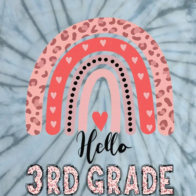 Hello 3rd Grade Rainbow Leopard Back To School First Day Tie-Dye T-Shirt