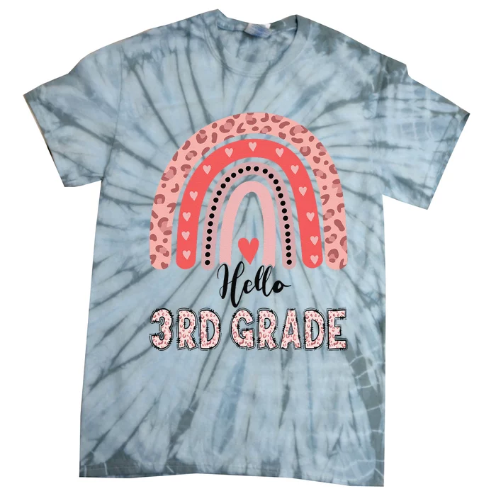 Hello 3rd Grade Rainbow Leopard Back To School First Day Tie-Dye T-Shirt