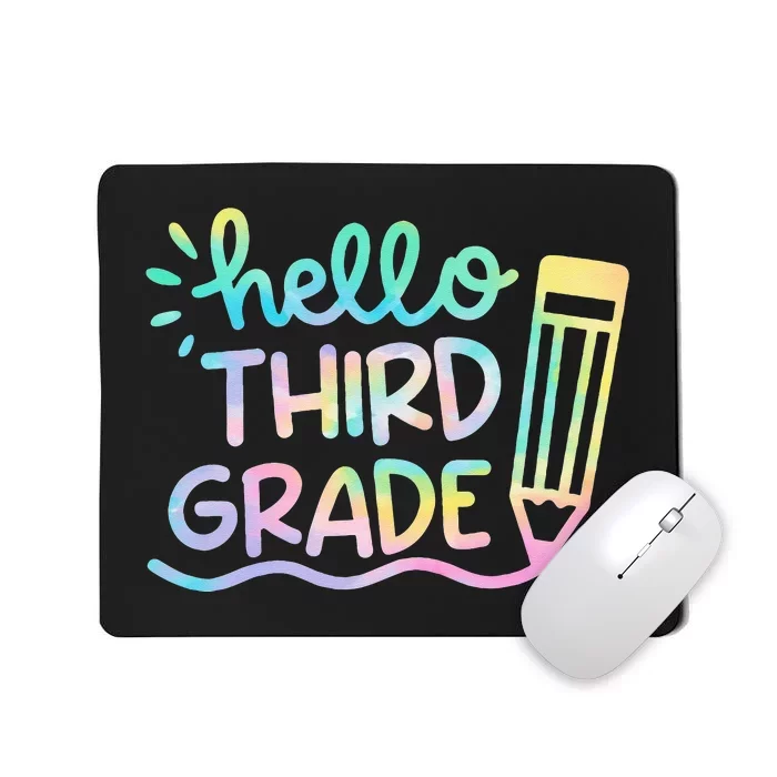 Hello 3rd Grade Tie Dye Teachers Kids Back To School Funny Mousepad