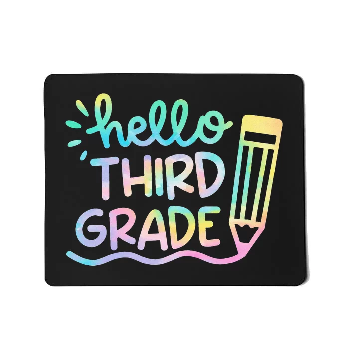 Hello 3rd Grade Tie Dye Teachers Kids Back To School Funny Mousepad