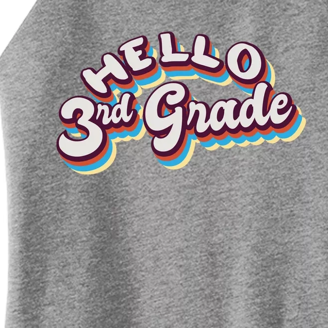 Hello 3rd Grade Colorful Women’s Perfect Tri Rocker Tank