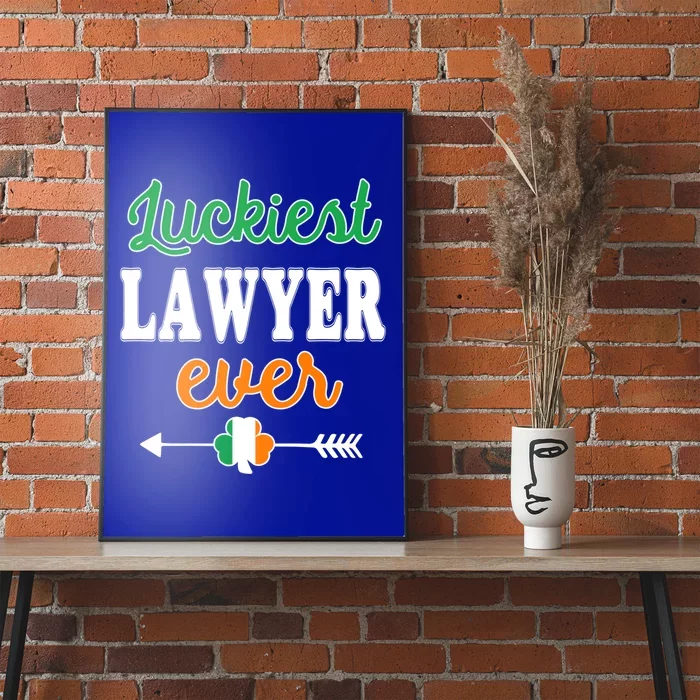 Holiday 365 St Patrick's Day Luckiest Lawyer Ever Gift Poster