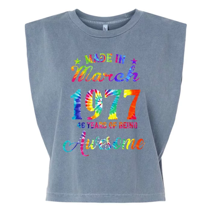 Happy 46th Birthday Decoration Made In March 1977 Garment-Dyed Women's Muscle Tee