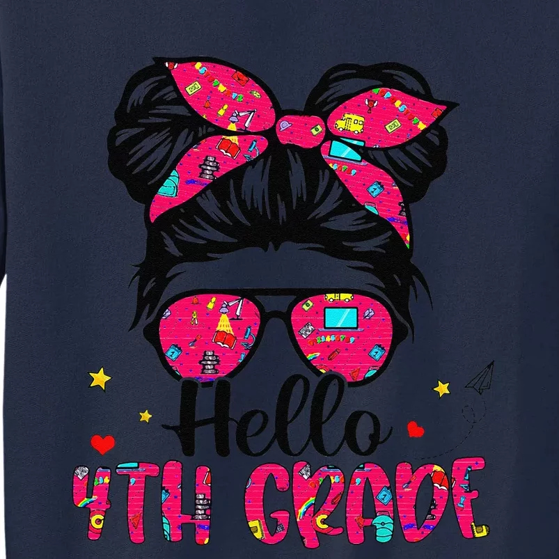 Hello 4th Grade Messy Bun Back To School First Day Gift Tall Sweatshirt