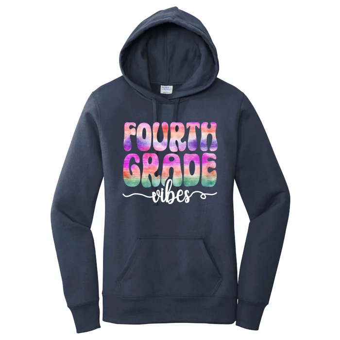 Hello 4Th Grade Vibes Teacher Back To School 4Th Grade Squad Gift Women's Pullover Hoodie