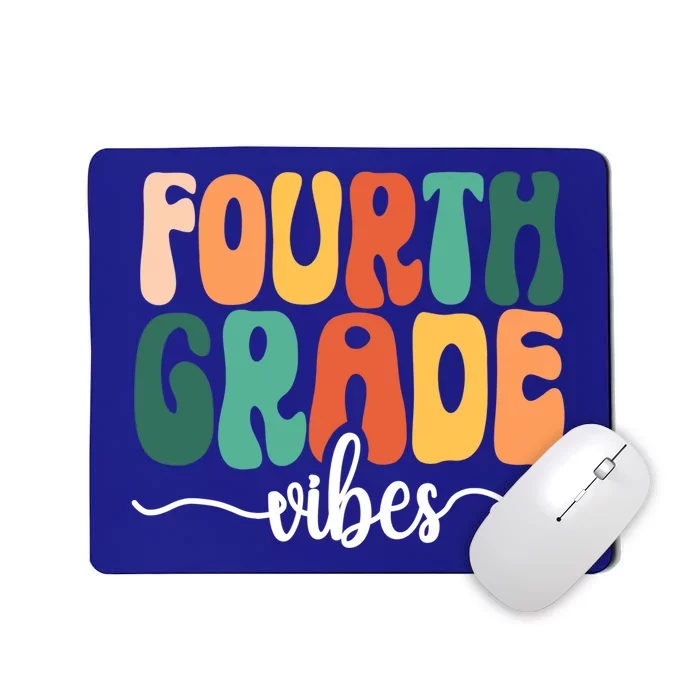 Hello 4Th Grade Vibes Teacher Back To School 4Th Grade Squad Great Gift Mousepad