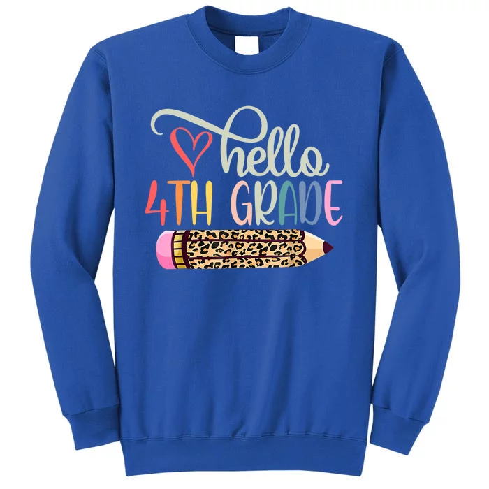 Hello 4Th Grade Leopard Pencil Back To School Fourth Grader Gift Sweatshirt