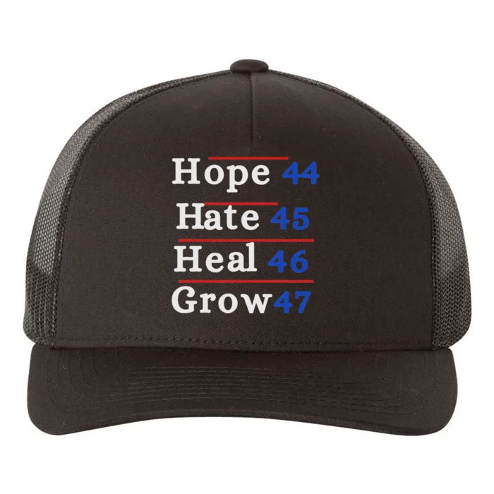 Hope 44 Hate 45 Heal 46 Grow 47 Yupoong Adult 5-Panel Trucker Hat