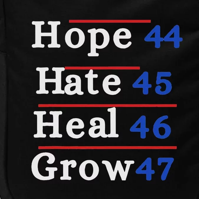 Hope 44 Hate 45 Heal 46 Grow 47 Impact Tech Backpack