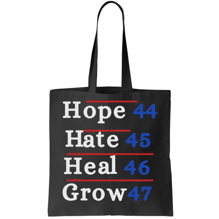 Hope 44 Hate 45 Heal 46 Grow 47 Tote Bag