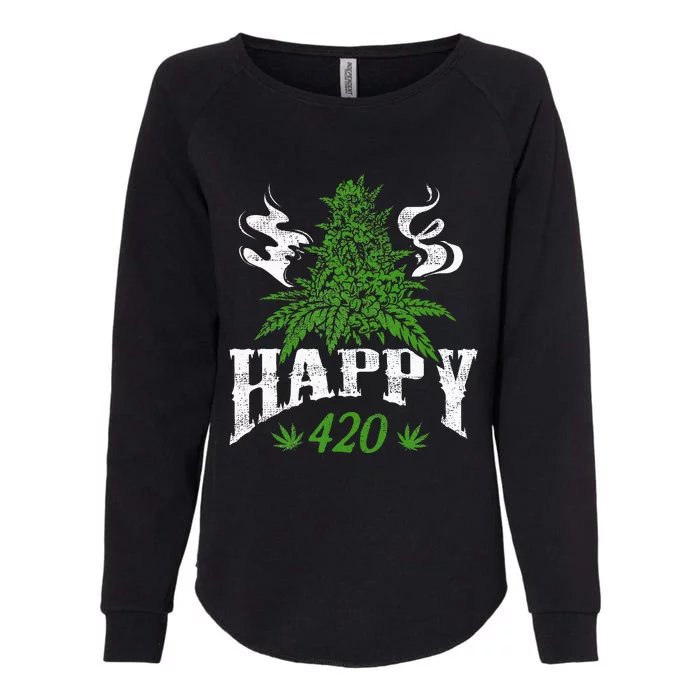 Happy 420 Marijuana Merch To Celebrate Weed Day On 420 Womens California Wash Sweatshirt