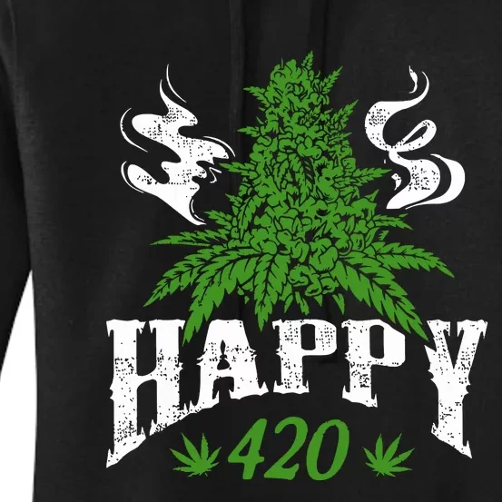 Happy 420 Marijuana Merch To Celebrate Weed Day On 420 Women's Pullover Hoodie