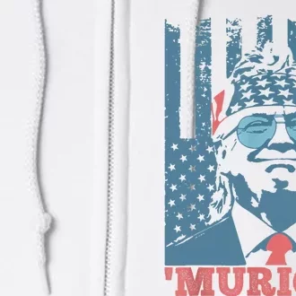 Happy 4th Of July Trump American Flag Trump Murica Full Zip Hoodie