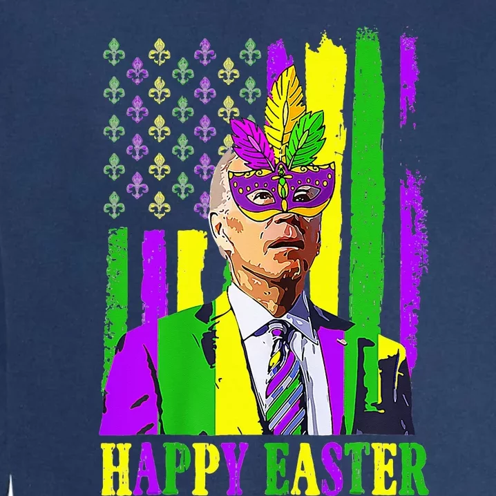 Happy 4th Of Easter Funny Joe Biden Mardi Gras Shenanigans Garment-Dyed Sweatshirt