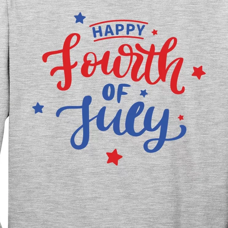 Happy 4th Of July Festive Holiday Tall Long Sleeve T-Shirt