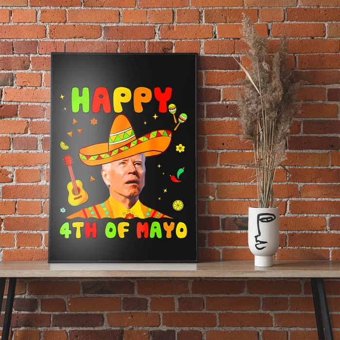 Happy 4th Of Mayo Funny Joe Biden Confused Cinco De Mayo Poster