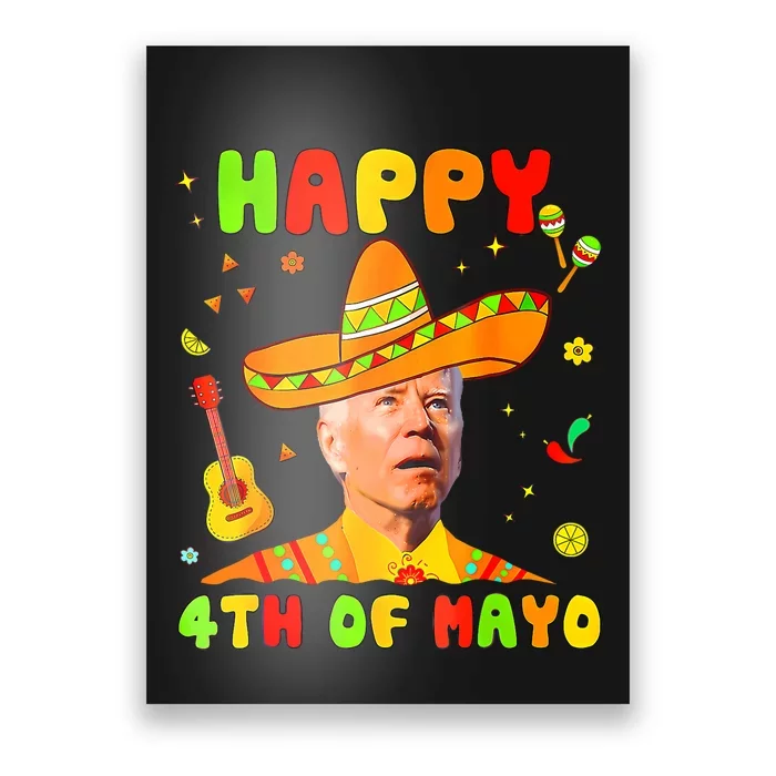 Happy 4th Of Mayo Funny Joe Biden Confused Cinco De Mayo Poster