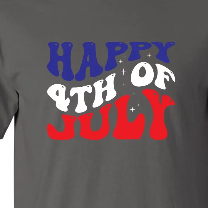 Happy 4th Of July Memorial Day Gift Tall T-Shirt