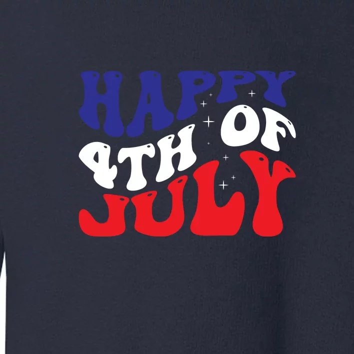 Happy 4th Of July Memorial Day Gift Toddler Sweatshirt