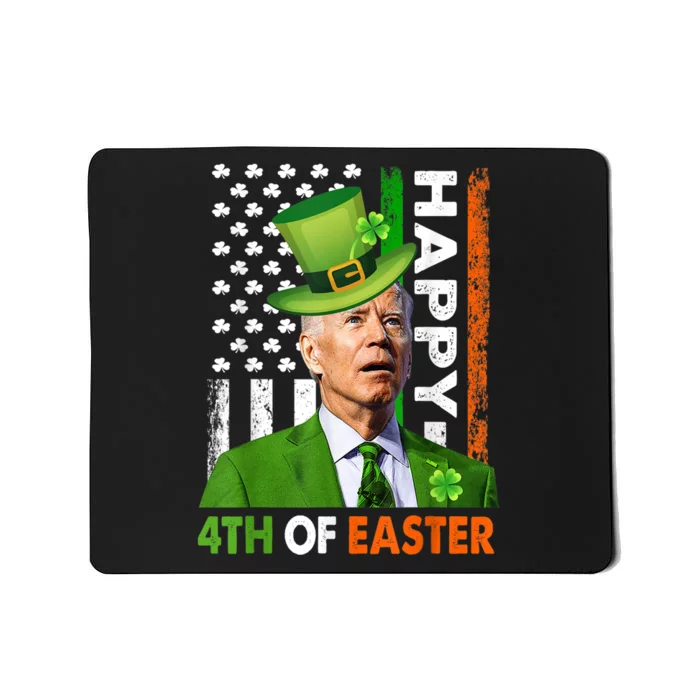 Happy 4th Of Easter Joe Biden St Patricks Day Mousepad