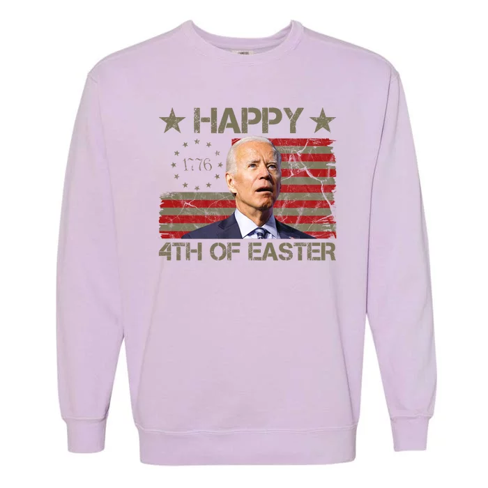 Happy 4th Of Easter Funny Usa Anti Biden Garment-Dyed Sweatshirt