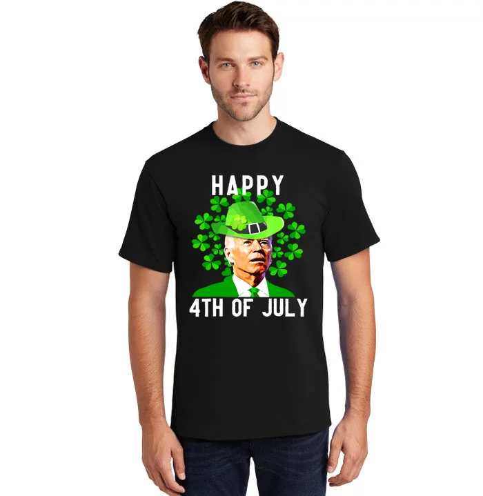 Happy 4th Of July Funny Joe Biden St Patricks Day Tall T-Shirt